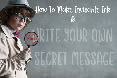 How to Write Your Own Secret Message