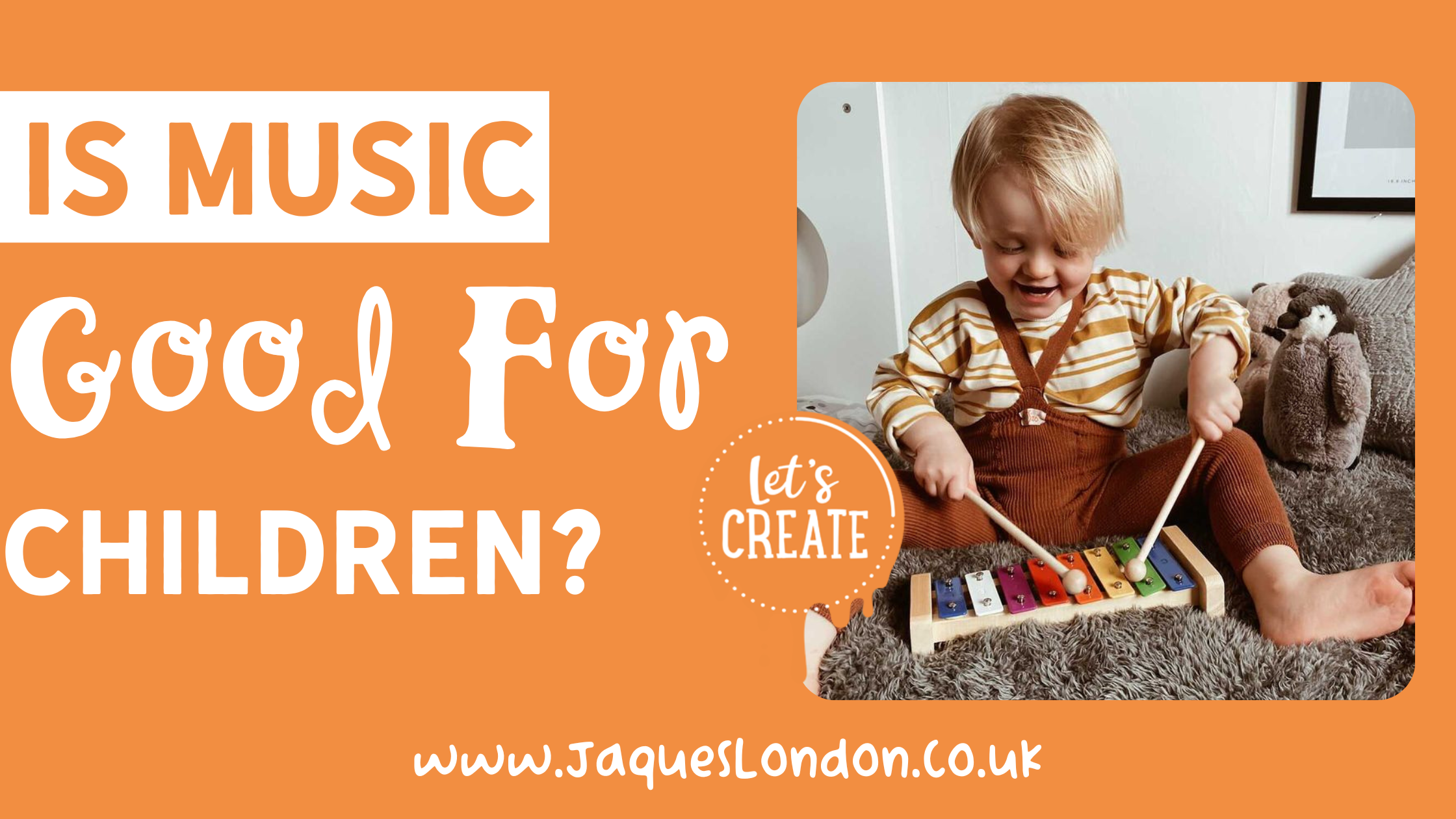 Is Music Good For Children Jaques Of London is-music-good-for-children-jaques-of-london