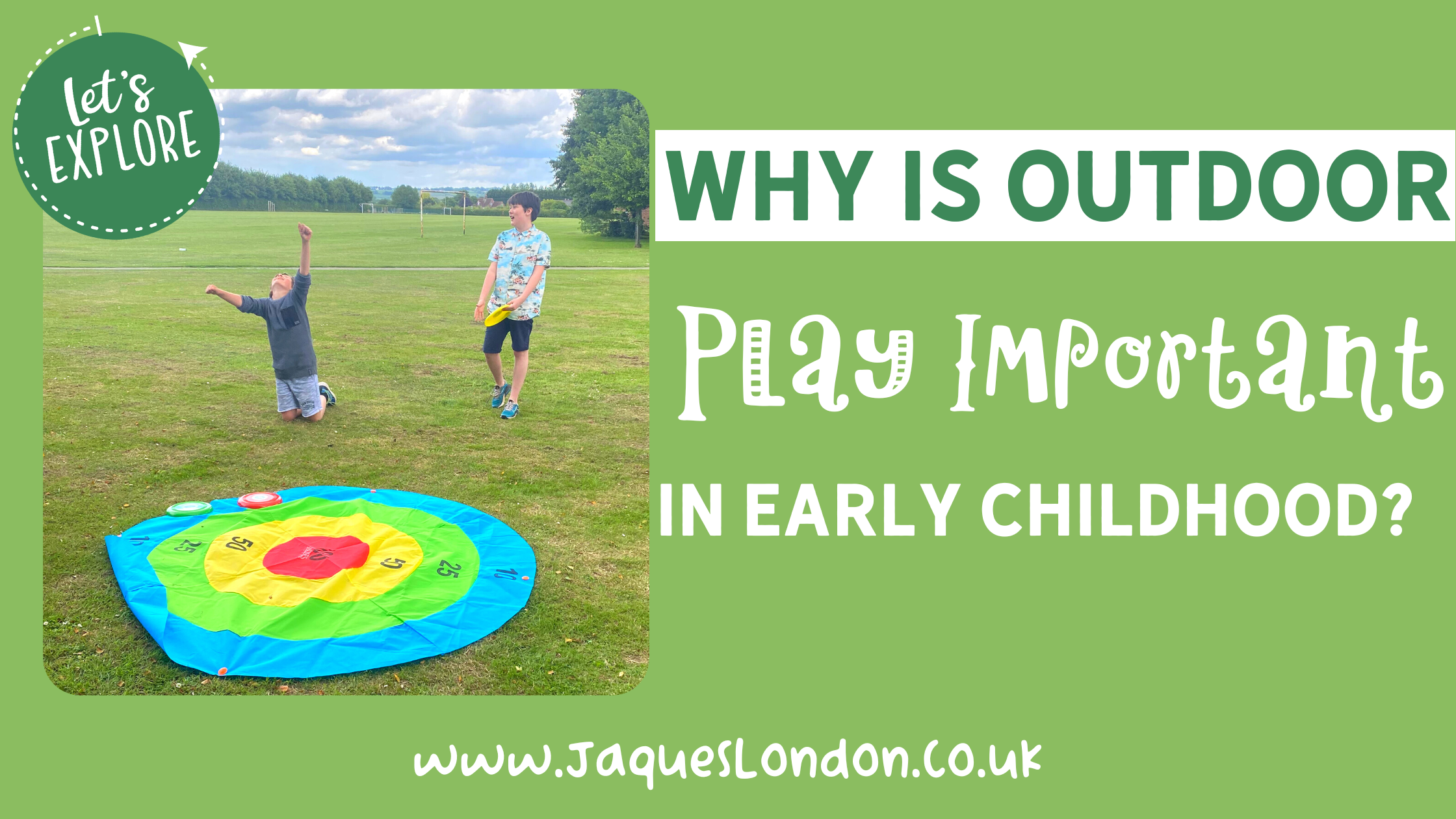 Why is Outdoor Play Important in Early Childhood Jaques of London