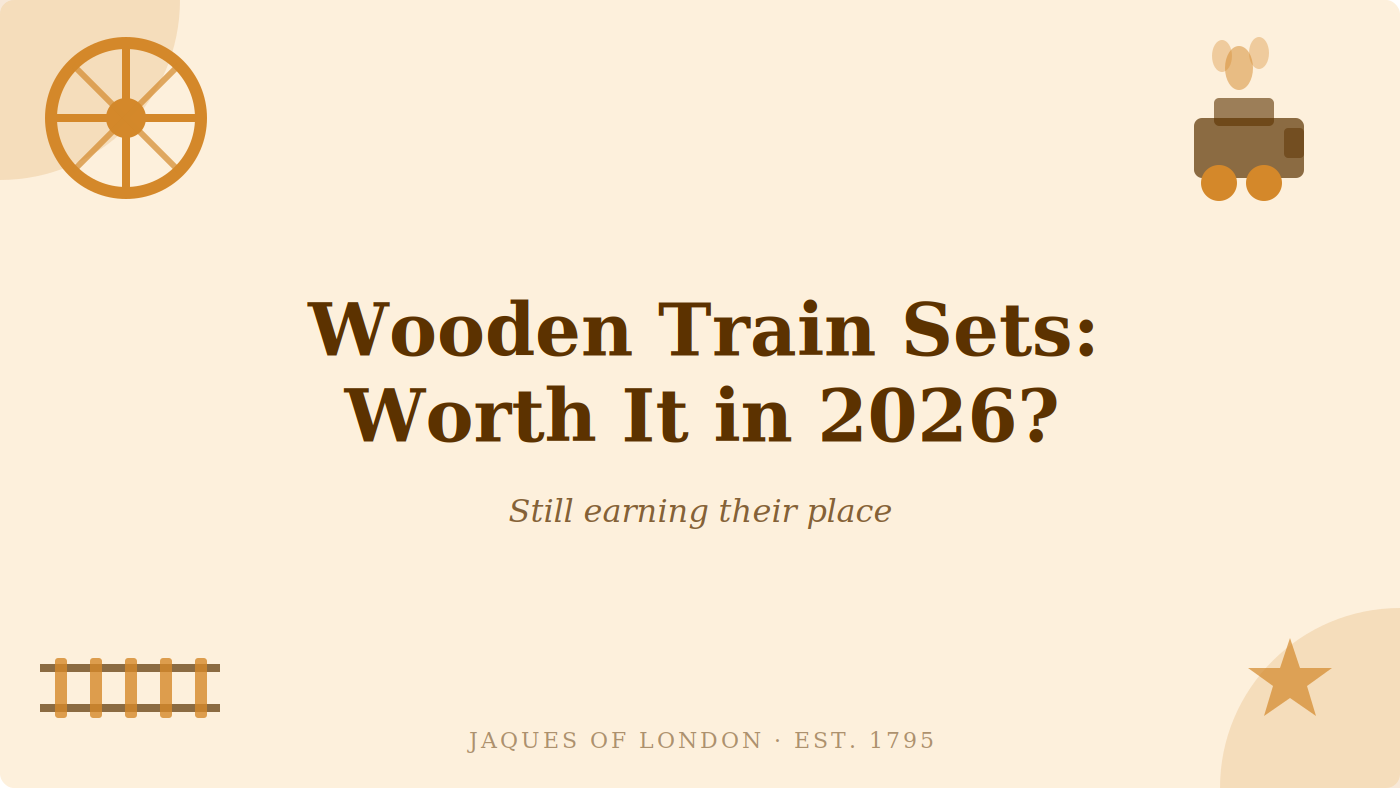 Wooden Train Sets for Children: Worth It in 2026? | Jaques of London