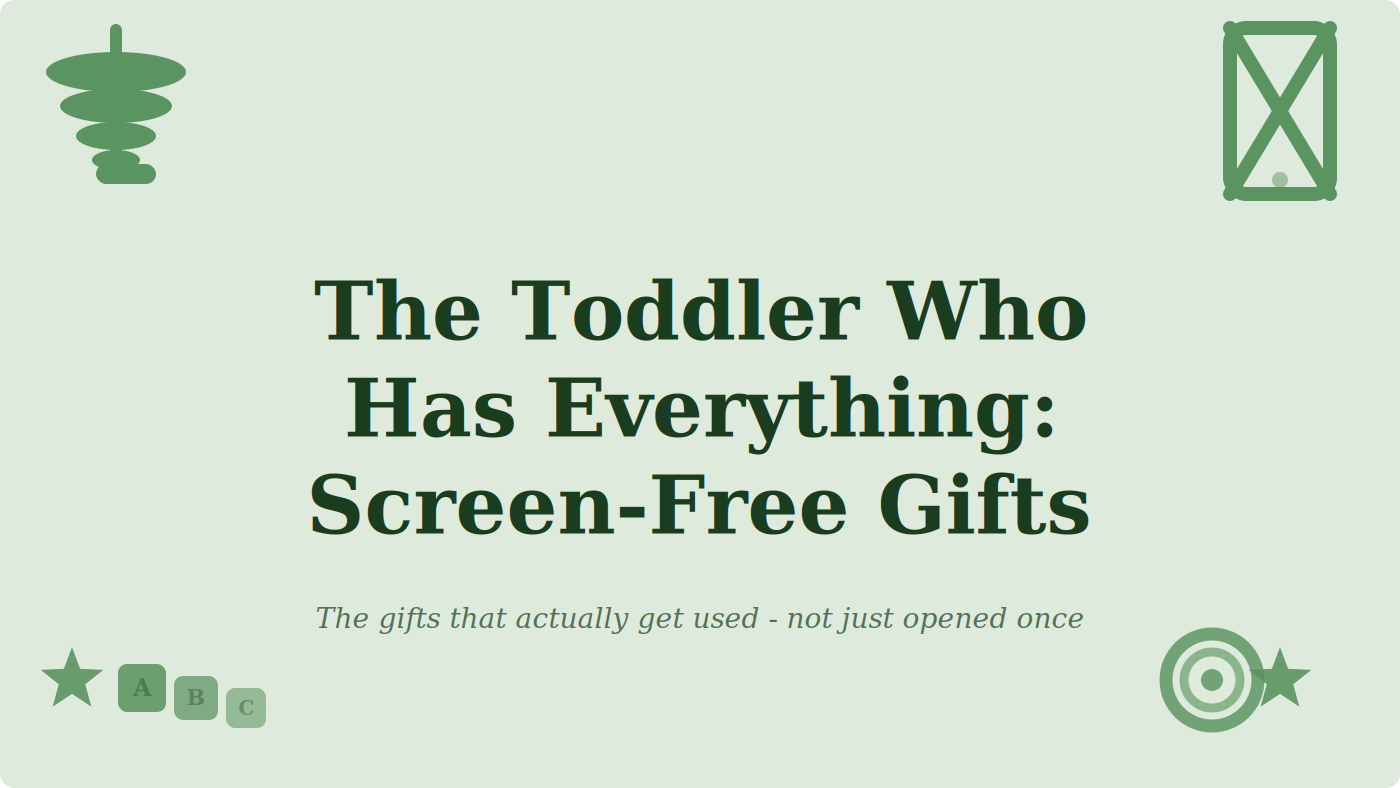 The Screen-Free Toddler Gifts That Actually Get Used | Jaques of London