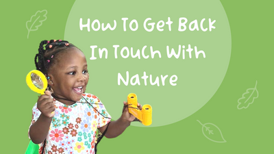 How to get back in touch with nature blog for grandparents 