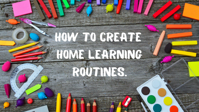 Establish a Successful Home Learning Routine