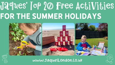 Jaques' Top 20 Free Activities for the Summer Holidays