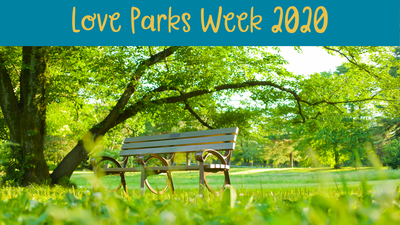 Love Parks Week 2020