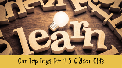 Top Toys for 4, 5, 6 year olds