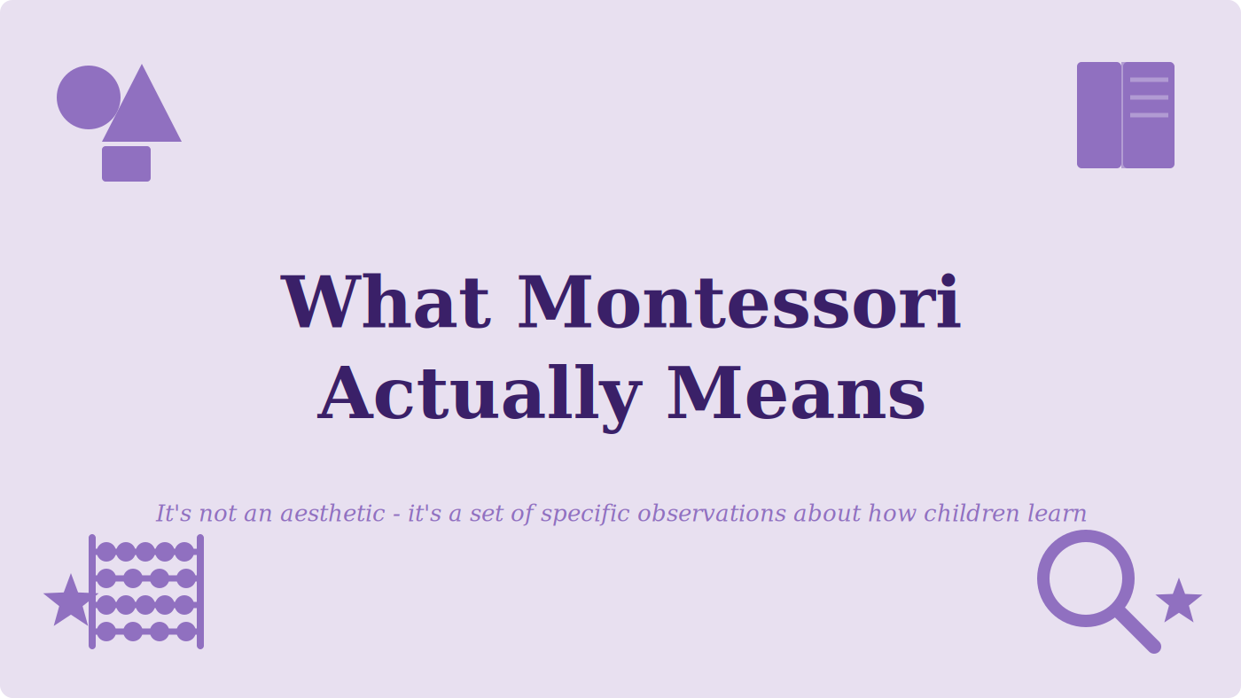 What Montessori Actually Means and Why It Is Fundamentally Screen-Free ...